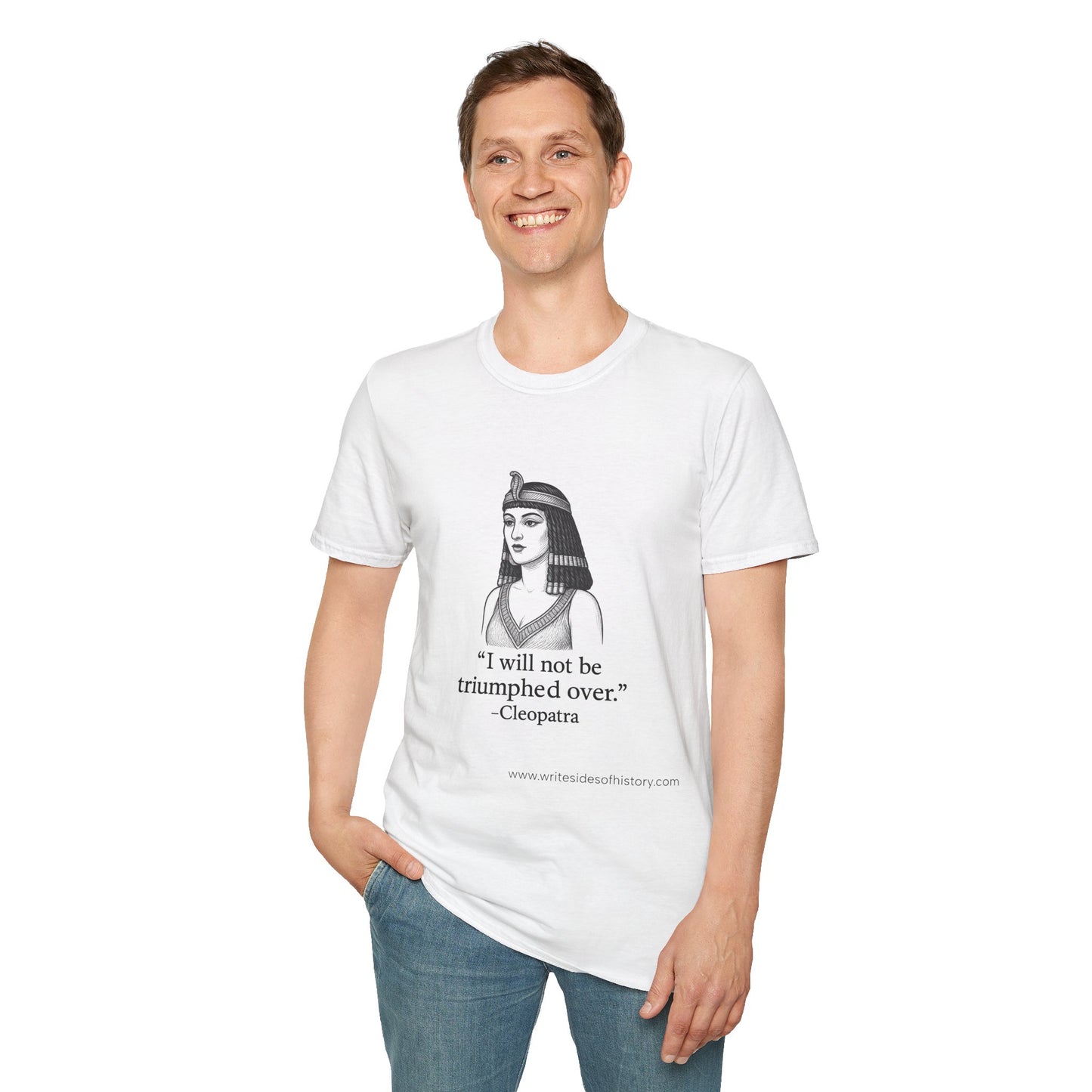 Empowering Cleopatra Quote T-Shirt, Inspirational Tee, Unisex Graphic Shirt, Gift for History Lovers, Feminist Apparel, Motivation Top